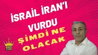 İSRAİL İRANI VURDU ŞİMDİ NME OLACAK