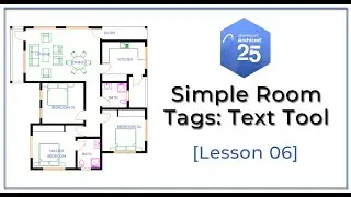 ArchiCAD 25 Basics - Room Tags using the Text Tool [Lesson 06]