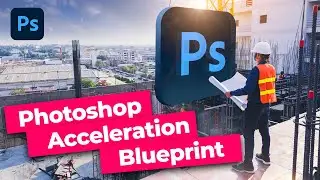 The Nucly Photoshop Acceleration Blueprint