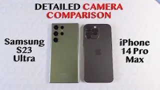 Samsung S23 Ultra vs iPhone14 Pro Max | DETAILED CAMERA COMPARISON