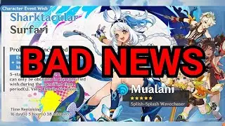 BAD AND GOOD NEWS IF YOU ARE PLANNING TO PULL MUALANI AND KAZUHA - Genshin Impact