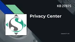 SaaSTech Servers Privacy Center KB 27875