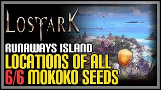 Runaways Island All Mokoko Seeds Lost Ark