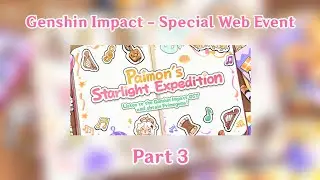 Genshin Impact - Paimons Starlight Expedition - Special Web Event - Part 3