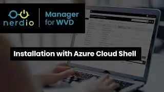 Installation with Azure Cloud Shell - Nerdio Manager for Enterprise (AVD Demo of the Day)