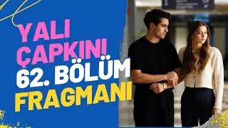 Yalı Çapkını  62. Bölüm Fragmanı. Yapay Zeka İle Fragman Hazırladım!