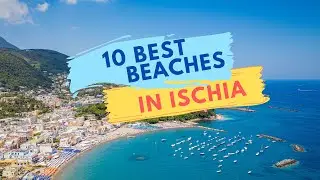 10 Best Beaches in Ischia