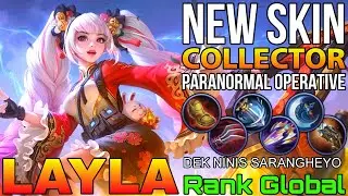 Paranormal Operative Layla New COLLECTOR Skin - Top Global Layla by DEK NINIS SARANGHEYO - MLBB