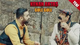 KENAN AKTAŞ - GULÊ GULÊ 
GIRANİ 2022 YENİ  (4K 2022)
