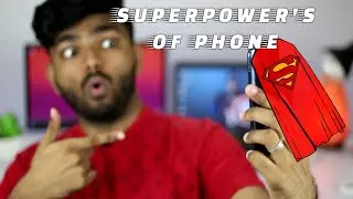 Superpowers of Your Phone