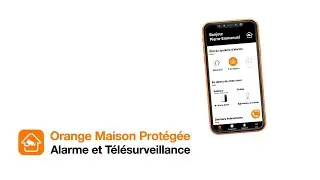 Orange Maison Protégée - Application simple et intuitive
