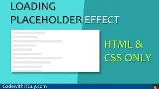 Loading Placeholder Effect : Loading Placeholder like Facebook,LinkedIn using HTML and CSS [2019]