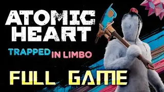 Atomic Heart - Trapped in Limbo | Full Game Walkthrough | No Commentary