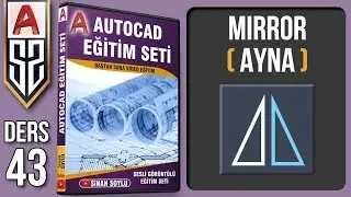 Autocad Dersleri 43 Eğitim Seti: Mirror Ayna Komutu Nasıl Kullanılır