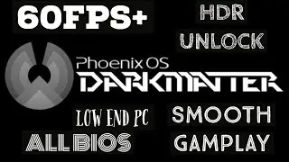 How To Install Phoenix Os DarkMatter Latest Version [CODM,PUBGM,PUBGML,FF]