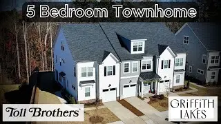Griffith Lakes Towne Collection | 5 Bedroom New Townhomes by Toll Brothers | Charlotte