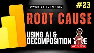 AI Visualization - ROOT CAUSE ANALYSIS using DECOMPOSITION TREE | Power BI