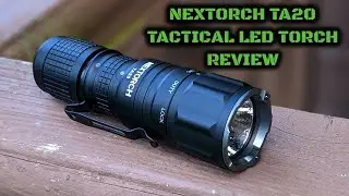 NexTorch TA20 Tactical LED Torch: Review