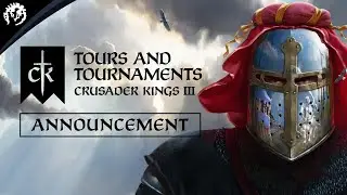 Crusader Kings III: Tours and Tournaments - Announcement Trailer