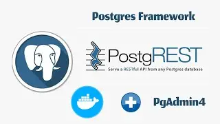 PostgREST API Framework for Postgres | Docker | PGAdmin4 | Postgres