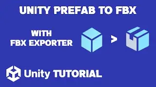 Unity Prefab To FBX Tutorial | Unity FBX Exporter | Unity Export Prefab As FBX