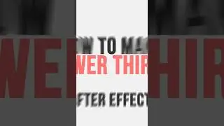 How to Make a Lower Third in Adobe After Effects (25)⁉️🤔🤷‍♂️