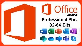How to Download, Install and Activate Microsoft Office 2019 Professional Plus (32-64 Bits) 2020