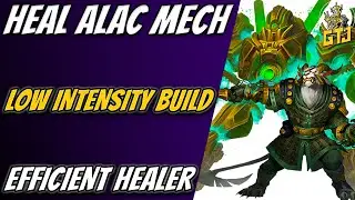 Low Intensity Efficient Healer | GW2 Heal Alac Mechanist Build Guide