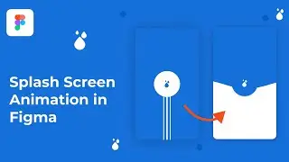 Splash Screen Animation in Figma | Figma Tutorial | Step to Step