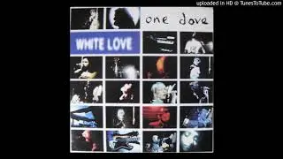 One Dove - White Love (Weatheralls Meet The Professionals Dub)