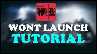 Rainbow Six Siege - Fix Crash on Startup - TUTORIAL | 2022