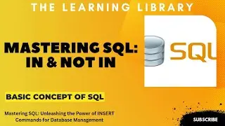 SQL Made Easy: Understanding When to Use IN and NOT IN for Effortless Data Filtering