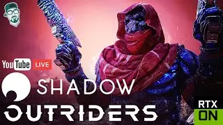 Outriders Demo Is Here! Testing On Shadow Infinite 🌙