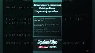 Linear algebra - Solving a linear system of equations in Python #shorts #ikh4ever