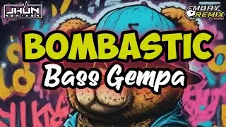 ™️ BOMBASTIC PARTY BASS GEMPA 🌴 TERBARU 2024🔥 Jhun Rmx