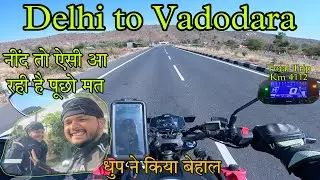 Delhi Se Finally Pahoch Hi Gaye Apne Ghar Vadodara || Garmi or Neend Se Halat Kharab Ho Gai ||