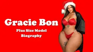 Gracie Bon Updated Biography | Beautiful Curvy Fashion Model | Panamanian Plus Size Bikini Model |