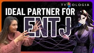 IDEAL PARTNER for ENTJs!