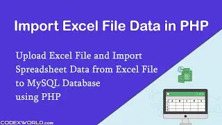 Import Excel File Data into MySQL Database using PHP