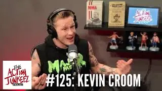 Action Junkeez Podcast #125: Kevin Croom