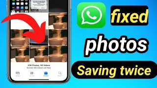 How Fix whatsapp saving photos twice in iphone gallery //