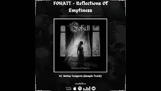 FOHATT - Reflections Of Emptiness | 2024 |