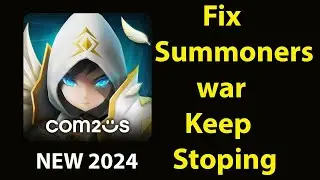 Fix Summoners War Keeps Stopping | Summoners War Crash Issue | Summoners War| PSA 24