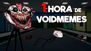 1 HORA CON LOS VOIDMEMES MÁS ESCALOFRIANTES 💀