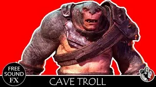 Cave Troll Sound Effects