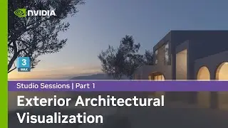 Exterior Architectural Visualization w/ Arch Viz Artist - Part 1: Camera & Lighting