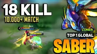 KING IS BACK! Saber Best Build 2023 [ Saber Top 1 Global Gameplay ] By Lᴏɴᴇʀ. - Mobile Legen