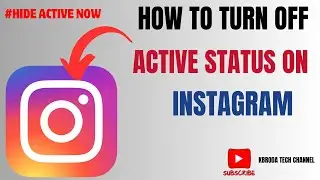 How To Turn Off Active Now Status On Instagram 2025 - Hide Active now on Instagram