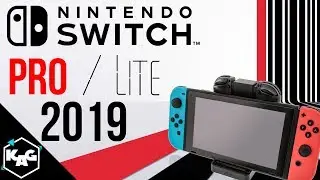 NINTENDO SWITCH PRO AND LITE Reveal IN 2019