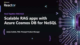 Scalable RAG apps with Azure Cosmos DB for NoSQL